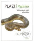 Kniha: Plazi / Reptilia (Jiří Moravec a kolektív). Academia, 2015