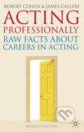 Acting Professionally - Robert Cohen, James Calleri, Palgrave, 2009