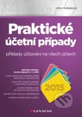 Praktické účetní případy 2015 - Věra Rubáková, Grada, 2015