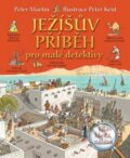 Ježíšův příběh pro malé detektivy - Peter Martin, Česká biblická společnost, 2015