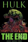 Kniha: Hulk: The End (Peter David, George Pérez a Dale Keown). Marvel, 2011