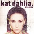 Kat Dahlia: My Garden - Kat Dahlia, Sony Music Entertainment, 2015