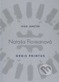 Nataša Floreanová - Orbis Printus - Ivan Jančár, Galéria mesta Bratislava, 2014