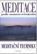 Meditace podle znamení zvěrokruhu - Margit Dahlke, Ruediger Dahlke, 2002