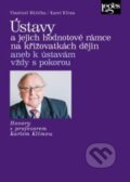Ústavy a jejich hodnotové rámce na křižovatkách dějin - Vlastimil Růžička, Karel Klíma, Leges, 2023
