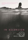 In Ascension - Martin MacInnes, Atlantic Books, 2023