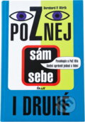 Kniha: Poznej sám sebe i druhé : povahopis a řeč těla : umění správně jednat s lidmi (Bernhard P. Wirth). Ikar, 2002