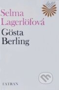 Kniha: Gösta Berling (Selma Lagerlöf). Tatran, 1978
