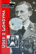Kniha: Úder z Londýna : atentát na Obergruppenführera Reinharda Heydricha (C. A. MacDonald). , 2000