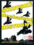 Kniha: Skotské duchařské historky (James Robertson), 2004