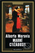 Kniha: Marné ctižádosti (Alberto Moravia). Melantrich, 1980