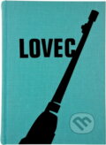 Kniha: Lovec (James Aldridge). , 1967
