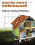 Kniha: Stavba domu svépomocí (Vojtěch Valda). , 2015