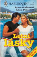 Kniha: Letní lásky (Lynne Graham a Robyn Donald). Harlequin, 1999