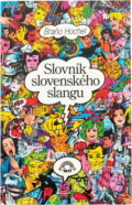 Kniha: Slovník slovenského slangu (Braňo Hochel). Hevi, 1993