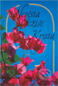 Kniha: Nevěsta Ježíše Krista (Basilea Schlink). , 1992