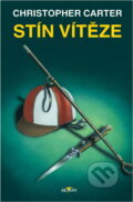 Kniha: Stín vítěze (Christopher Carter). Alpress, 1999
