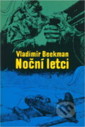 Kniha: Noční letci (Vladimir Beekman). , 1980