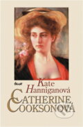 Kniha: Kate Hanniganová (Catherine Cookson). Ikar, 2007