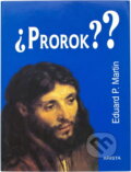 Kniha: Prorok? (Eduard Martin). , 2001