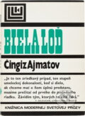 Kniha: Biela loď (Čingiz Ajtmatov). Tatran, 1975