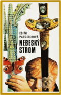 Kniha: Nebeský strom (Edith Pargeter). , 1970