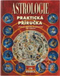 Kniha: Praktická příručka astrologie : přehledný průvodce po tajemstvích Vaší osobnosti (Lyn Birkbeck). , 1998