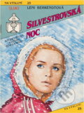 Kniha: Silvestrovská noc (Leni Behrendt). Ivo Železný, 1992