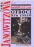 Kniha: Otroci New Yorku (Tama Janowitzová). Volvox Globator