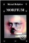 Morfium - Michail Bulgakov, Volvox Globator