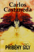 Příběhy síly - Carlos Castaneda, 1996