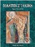 Kniha: Martin z Tours (Régine Pernoudová). Volvox Globator