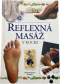 Kniha: Reflexná masáž v kocke (Autorský kolektív). Slovart