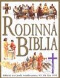 Kniha: Rodinná biblia (Autorský kolektív). Slovart, 2002