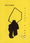 Kniha: Čierne kimono (BHX Lohmer). Drewo a srd, 2000