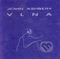 Vlna - John Ashbery, Drewo a srd, 2000