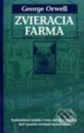 Zvieracia farma - George Orwell, Slovart