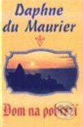 Dom na pobreží - Daphne du Maurier