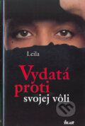 Vydatá proti svojej vôli - Leila, Ikar, 2005