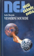 Vesmírní sousedé - Seth Shostak, Dialog, 2005