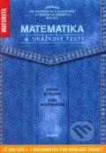 Matematika + ukážkové testy na novú maturitu - Darina Kyselová, Soňa Richtáriková, Enigma, 2005