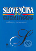 Slovenčina pre cudzincov - Tomáš Dratva, Viktoria Buznová, Slovenské pedagogické nakladateľstvo - Mladé letá, 2005