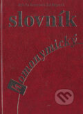 Homonymický slovník - Mária Ivanová-Šalingová, 2005
