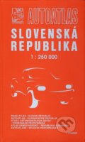 Autoatlas Slovenská republika 1:250 000 v plastovej obálke, VKÚ Harmanec, 2005