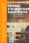 Větrání a klimatizace domů a bytů - Jaroslav Dufka, Grada, 2005