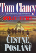 Operační centrum - Čestné poslání - Tom Clancy, Steve Pieczenik, BB/art, 2005