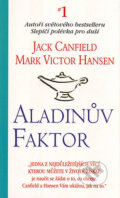 Aladinův faktor - Jack Canfield, Mark Victor Hansen, 2005