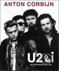 U2 and I - Anton Corbijn, Schirmer-Mosel, 2005