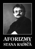 Kniha: Aforizmy Stana Radiča (Stano Radič). Space, 2005