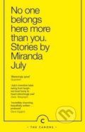 No One Belongs Here More Than You - Miranda July, Canongate Books, 2015
